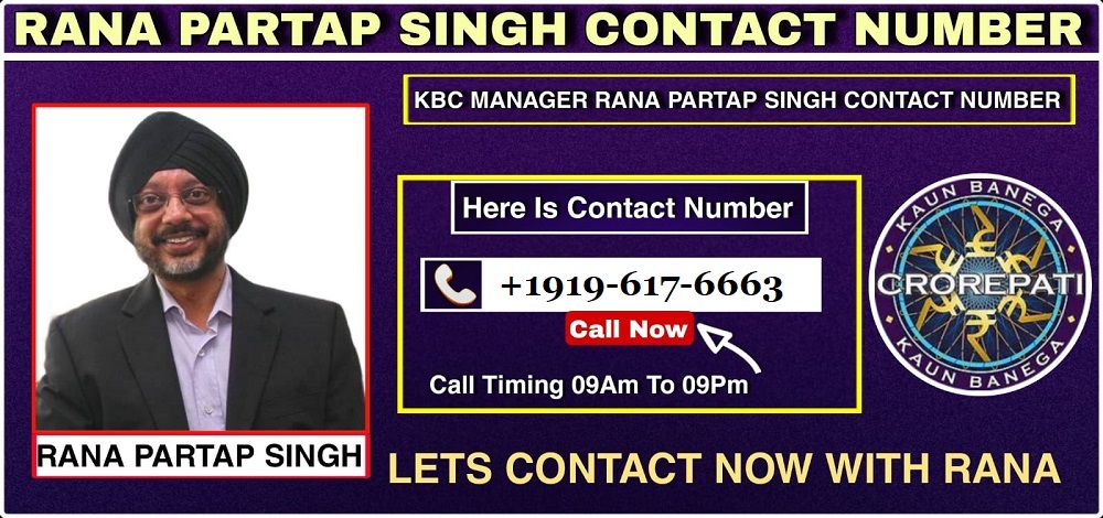 Rana Pratap Singh KBC Whatsapp Number